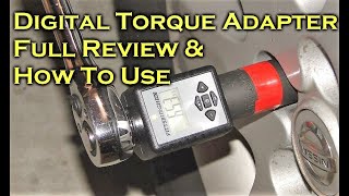 Digital Torque Adapter - Turn Ratchet Into Torque Wrench - Full Review
