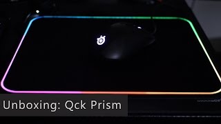Unboxing Steelseries QcK Prism