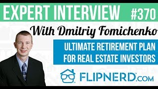 Ultimate Retirement Plan for Real Estate Investors