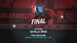 DIRECTO - Final Masculina HP XCam Sevilla 2016 | World Padel Tour