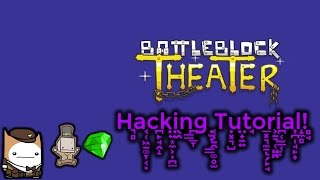 Battleblock Theater Hacking Tutorial