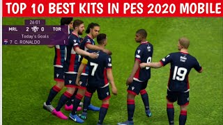 Top 10 Best Kits in PES 2020 Mobile |No Patch|