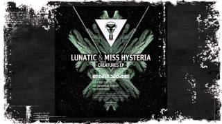 Lunatic & Miss Hysteria - First Contact