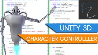 Unity3D Character Controller in 20 Minutes