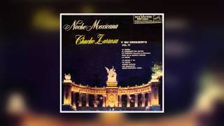 La Noche y Tú - Chucho Zarzosa y su orquesta