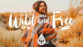 Wild And Free ??️ - An Indie/Pop/Folk “Adventure” Playlist
