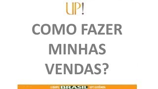 Treinamento de vendas UP Essência 2014 - Como vender os produtos UP Essência - como abordar