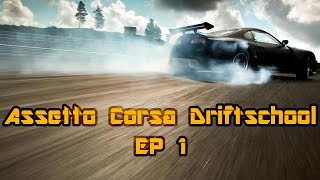 Assetto Corsa Driftschool | How to drift  | EP1 Donuts