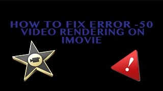 iMovie error -50