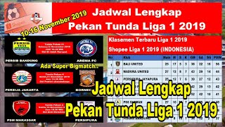 PERSIB VS AREMA FC..Jadwal Lengkap PEKAN TUNDA Liga 1 2019 (10-16 November 2019)
