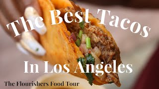 WE FOUND THE BEST TACOS IN LOS ANGELES | GILBERTO'S TAQUIZA | BIRRIERIA SAN MARCOS | TACO TOUR