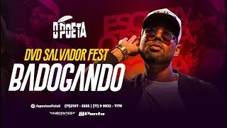O Poeta - Badogando [DVD Salvador Fest]