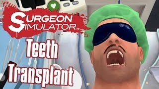 Teeth Transplant - Surgeon Simulator Touch (iPad Gameplay)