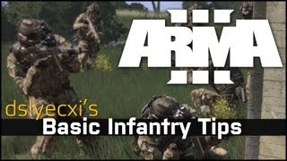 Basic Infantry Tips - Dslyecxi's Arma 3 Guides