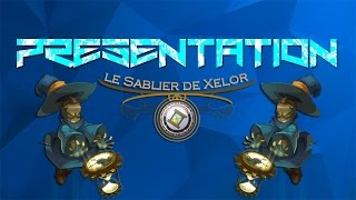 [Dofus] Présentation Xelor 200 Eau/Retrait