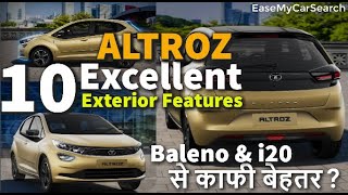 Baleno और i20 से काफी बेहतर?Tata Altroz 10 Excellent Exterior Features | Tata ALTROZ Exterior Review