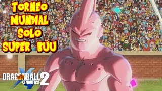 DRAGON BALL XENOVERSE 2 : TORNEO MUNDIAL CON SUPER BUU ! EL LUCHADOR SIN EXPERIENCIA