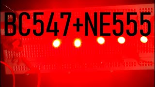 Amazing BC547 and  NE555 LED Chaser