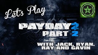 Let's Play - Payday 2 Part 2