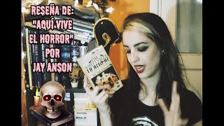 Reseña de "Aquí vive el horror", por Jay Anson