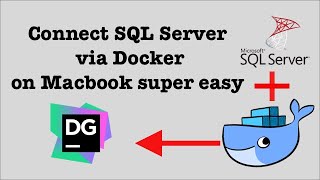 Connect SQL Server with Docker easily on MacOS in 5 Steps