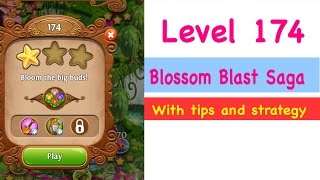 Blossom Blast Saga Level 174 Tips and Strategy Gameplay Walkthrough