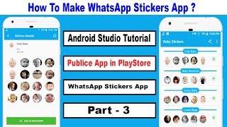 How To Make WhatsApp Sticker App ? |Android Studio - Part 3 | ( Full Tutorial )