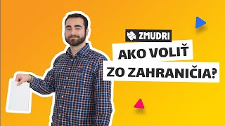Ako voliť v parlamentných voľbách zo ZAHRANIČIA? ?│Zmudri.sk