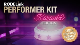Introducing the RØDELink Performer Kit Karaoke Edition