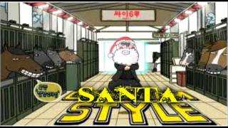 GANGNAM STYLE!! PARODY SANTA STYLE! (AUDIO) VIDEO LINK IN DESCRIPTION