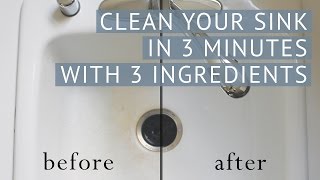 How to Clean a Kitchen Sink in 3 Minutes with 3 Ingredients
