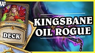 KINGSBANE OIL ROGUE - Hearthstone Deck Wild (K&C)