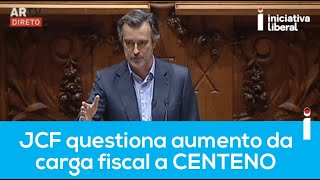 Cotrim Figueiredo questiona aumento da carga fiscal a Centeno