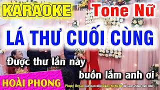 Lá Thư Cuối Cùng Karaoke Beat Nữ Nhạc Sống Mới Nhất | Hoài Phong Organ
