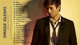 Enrique Iglesias Greatest Hits Full Album 2018 - Best Songs Of Enrique Iglesias 2018