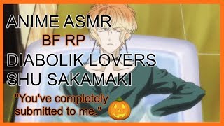 [Kissing][Licking]In The Bath With Shu|Diabolik Lovers|Anime ASMR
