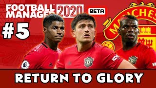 FOOTBALL MANAGER 2020 BETA EPISODE 5 - MANCHESTER UNITED