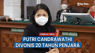 Detik - detik Majelis Hakim Jatuhkan Vonis 20 Tahun Penjara Kepada Putri Candrawathi
