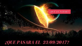 ¿Qué es Nibiru? l Que parara El 23 de septiembre de 2017