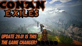 Conan Exiles - Update 29! New Map Extension! Did They Just Make A Come Back?