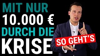 Krisenvorsorge mit Gold & Silber: Mit 10.000 EUR sicher durch die Krise