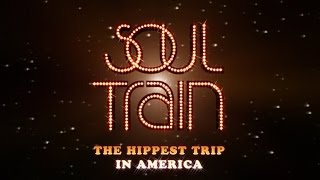 Soul Train - The Hippest Trip in America