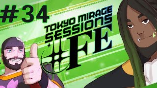 Best Friends Play Tokyo Mirage Sessions ♯FE (Part 34)