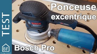 Test Outillage : Ponceuse excentrique Bosch Pro GEX 125-150AVE