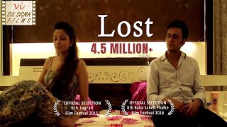 Hindi Short Film - Lost  | Wife Cheats Husband | 3.8 Million+ Views | Six Sigma Films