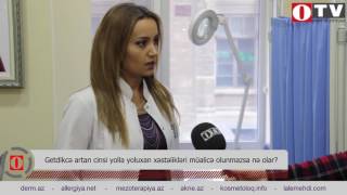 Cinsi yolla yoluxan xəstəliklər müalicə olunmazsa nə olar? - Uzman Dermatoloq Lalə Mehdi