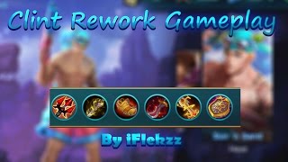 Mobile Legends: CLINT REWORK | BEST BUILD + FULL GAMEPLAY