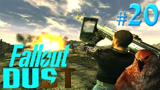 Let's Play Fallout New Vegas | Dust Mod - HERE COMES THE BOOM | Ep 20 (Gameplay)