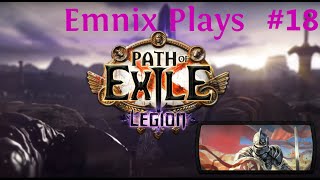 Let's Play: Path Of Exile - Legion League - Episode 18