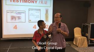 Olicell Group - Cellglo Crystal Eyes (Testimonial Sharing 116)